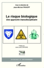 Image for Risque biologique Le.