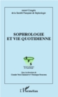 Image for Sophrologie et vie quotidienne: XXXXVe Congres de la Societe Francaise de Sociologie
