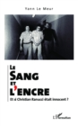 Image for LE SANG ET L&#39;ENCRE. ET SI CHRI.