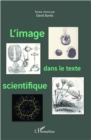 Image for L&#39;image dans le texte scientifique
