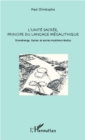 Image for L&#39;unite sacree, principe du langage megalithique: Stonehenge, Carnac et autres mysteres resolus