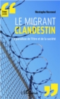 Image for Le migrant clandestin