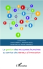 Image for La gestion des ressources humaines au service des reseaux d&#39;innovation