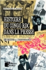 Image for Histoire du Congo RDC dans la presse: Des origines a l&#39;independance