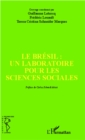 Image for Le Bresil : un laboratoire pour les sciences sociales
