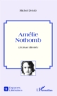 Image for Amelie Nothomb: L&#39;ecriture illimitee