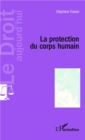 Image for La protection du corps humain