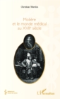 Image for Moliere et le monde medical du XVIIe siecle