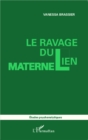 Image for Le ravage du lien maternel