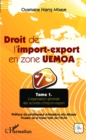 Image for Droit de l&#39;import-export en zone UEMOA: Tome 1 : L&#39;organisation generale des activites d&#39;import-export