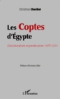 Image for Les Coptes d&#39;Egypte: Discriminations et persecutions (1970 - 2011)