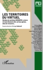 Image for Les territoires du virtuel: Mondes de synthese (MMORPG), univers virtuels (Second life), serious games, sites de rencontre...