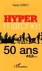 Image for Hypermarche : 50 ans deja...