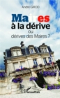 Image for Maires a la derive ou derive des maires ?