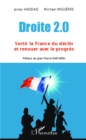 Image for Droite 2.0: Sortir la France du declin et renouer avec le progres
