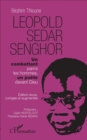 Image for Leopold Sedar Senghor: Un combattant parmi les hommes, un poete devant Dieu