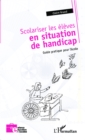 Image for Scolariser les eleves en situation de handicap: Guide pratique pour l&#39;ecole