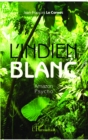 Image for L&#39;Indien blanc: Amazon Psycho