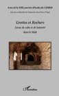 Image for Grottes et rochers, lieux de culte et de Saintete dans le Midi