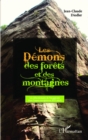Image for Les demons des forets et des montagnes: Les debordements de l&#39;imaginaire dans l&#39;espace europeen au XVIe siecle