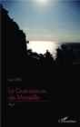 Image for La Guerisseuse de Marseille: Recit