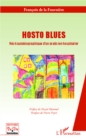 Image for Hosto blues: Recit autobiographique d&#39;un praticien hospitalier