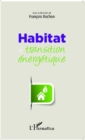 Image for Habitat Et Transition Energetique