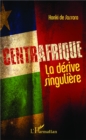Image for Centrafrique: La derive singuliere