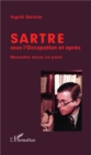 Image for Sartre sous l&#39;Occupation et apres: Nouvelles mises au point