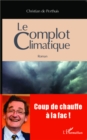 Image for Le Complot Climatique