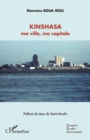 Image for Kinshasa ma ville, ma capitale