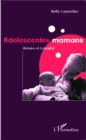 Image for Adolescentes mamans: Histoire et Actualite