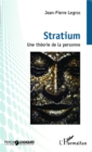 Image for Stratium: Une theorie de la personne