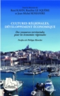 Image for Cultures regionales, developpement economique: Des ressources territoriales pour les economies regionales