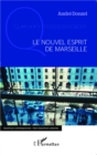 Image for Le nouvel esprit de Marseille.