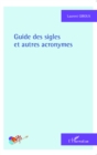 Image for Guide des sigles et autres acronymes