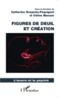 Image for Figures de deuil et creation