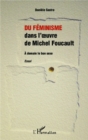 Image for Du feminisme dans l&#39;oeuvre de Michel Foucault.