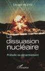 Image for La dissuasion nucleaire: Prelude au desarmement