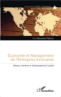 Image for Economie et management de l&#39;entreprise innovante: Reseaux, Territoire et Developpement Durable
