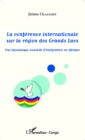 Image for La Conference Internationale Sur La Region Des Grands Lacs