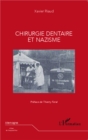 Image for Chirurgie dentaire et nazisme.