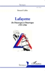 Image for Lafayette. De l&#39;Auvergne a l&#39;Amerique (1757-1784).