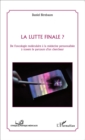 Image for La Lutte Finale ? De L&#39;oncologie Moleculaire a La Medecine Personnalisee a Travers Le Parcours D&#39;un