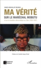 Image for Ma Verite Sur Le Marechal Mobutu Et Sur La Transition Democr
