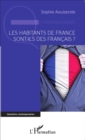 Image for Les habitants de France sont-ils des Francais?