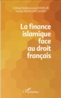 Image for La finance islamique face au droit francais