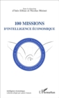 Image for 100 missions d&#39;intelligence economique