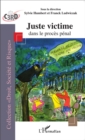 Image for Juste victime dans le proces penal
