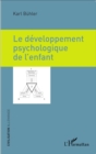 Image for Le developpement psychologique de l&#39;enfant
